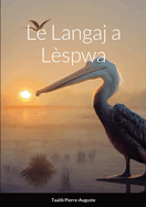 Le Langaj a L�spwa