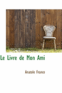 Le Livre de Mon Ami