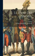 Le Livre Des Snobs