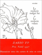 Le m�decin malgr� lui ; Le m�decin volant