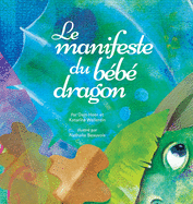 Le manifeste du b?b? dragon (French)