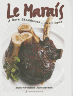 Le Marais: A Rare Steakhouse - Well Done