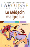 Le Medecin Malgre Lui
