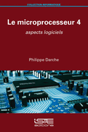 Le microprocesseur 4: Aspects logiciels