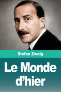 Le monde d'hier