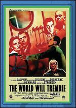 Le Monde Tremblera