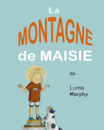 Le Montagne de Maisie
