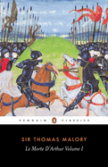 Le Morte D'Arthur; Volume 1