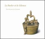 Le Parler et le Silence