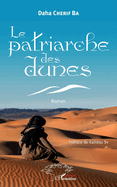 Le patriarche des dunes. Roman