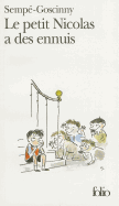 Le Petit Nicolas a Des Ennuis