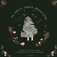 Le petit sapin ?bouriff?