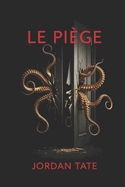 Le pi?ge