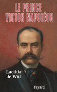 Le Prince Victor Napol?on