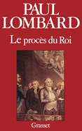 Le proc?s de Louis XVI