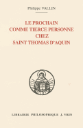 Le Prochain Comme Tierce Personne Chez Saint Thomas d'Aquin
