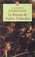 Le roman de Sophie Tr?buchet