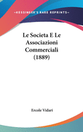 Le Societa E Le Associazioni Commerciali (1889)