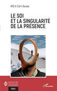 Le soi et la singularit? de la pr?sence