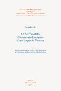 Le Sunwadia: Elements de Description D'Une Langue Du Vanuatu