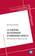 Le th??tre actionniste d'Hermann Nitsch: Rite sacr? et ?de ? la vie