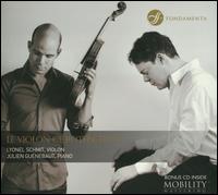 Le Violon de Rothschild - Julien Gu�nebaut (piano); Lyonel Schmit (violin)
