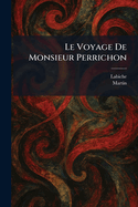 Le Voyage De Monsieur Perrichon