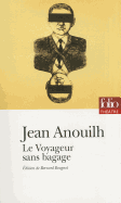 Le Voyageur Sans Bagage