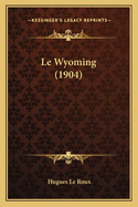 Le Wyoming (1904)