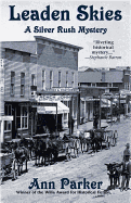 Leaden Skies: A Silver Rush Mystery