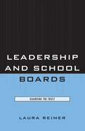 Leadership and School Boards: Guarding the Trust