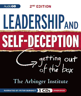 Leadership and Self-Deception: Getting Out of the Box