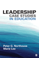 Leadership Case Studies in Education
