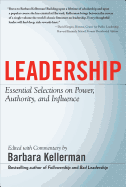 Leadership: Essential Selections on Power, Authority, and Influence