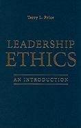 Leadership Ethics: An Introduction