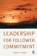 Leadership for Follower Commitment