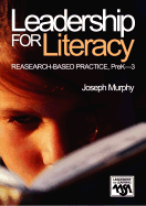 Leadership for Literacy: Research-Based Practice, PreK-3