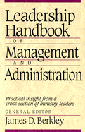Leadership Handbook of Management and Administration