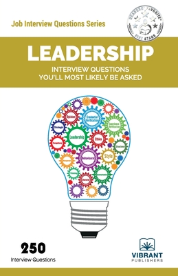 Leadership Interview Questions You'll Most Likely Be Asked - Publishers, Vibrant, and Valladares, Yvonne Marie
