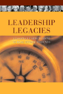 Leadership Legacies: Lessons Learned from Ten Real Estate Legends - French, Desiree, and Riggs, Patricia, and Sheridan, Michael