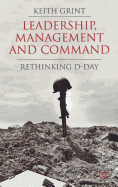Leadership, Management and Command: Rethinking D-Day
