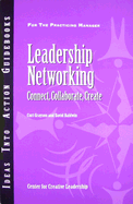 Leadership Networking: Connect, Collaborate, Create