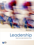 Leadership: Practice and Perspectives
