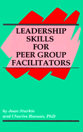 Leadership Skills for Peer Group Facilitators