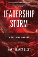 Leadership Storm: A Training Manual
