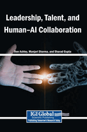 Leadership, Talent, and Human-AI Collaboration