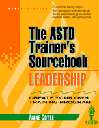 Leadership: The ASTD Trainer's Sourcebook