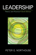 Leadership: Theory and Practice