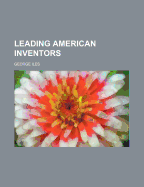 Leading American inventors