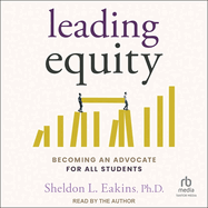 Leading Equity: Becoming an Advocate for All Students